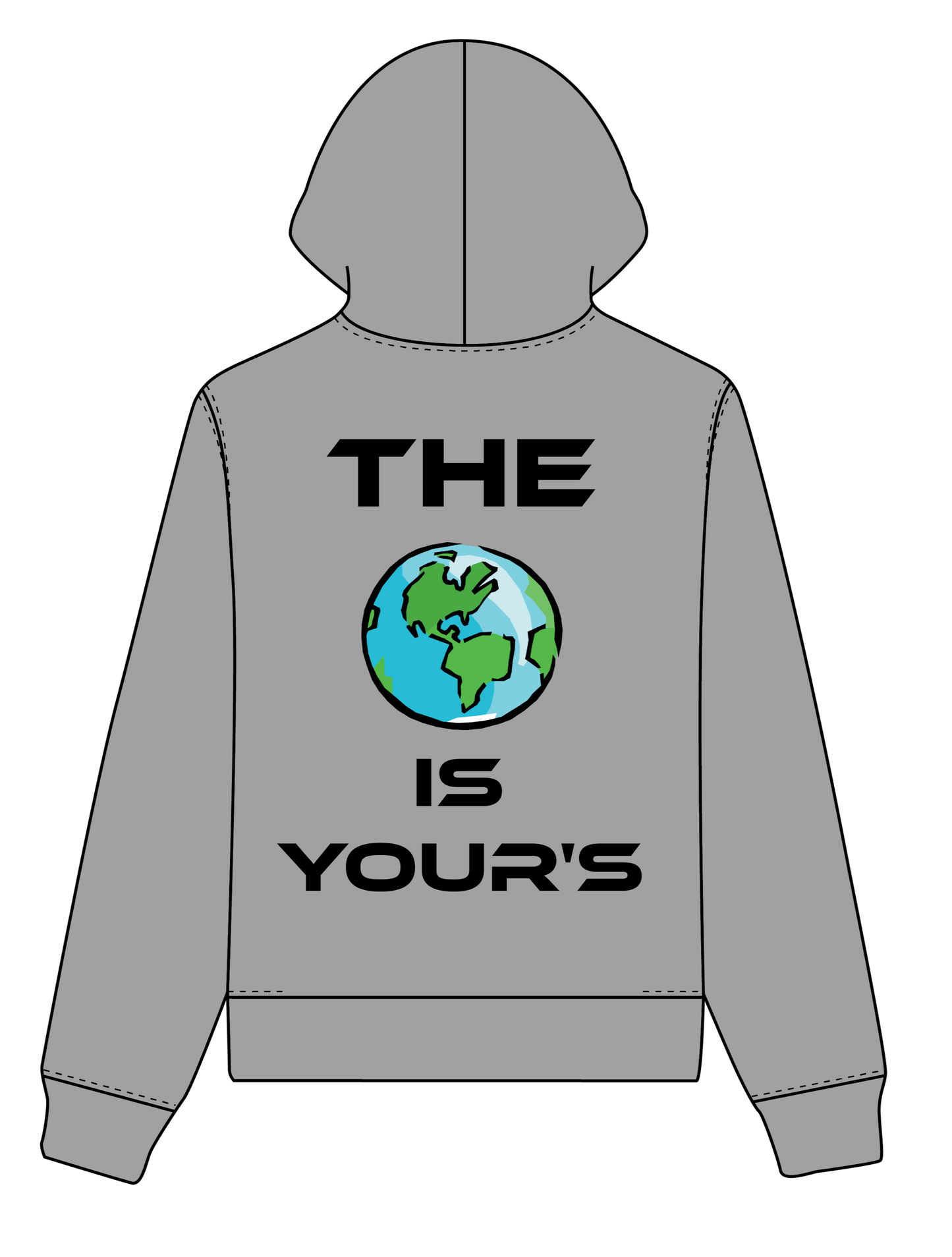 Global Hoodie ("The World Is Your's")